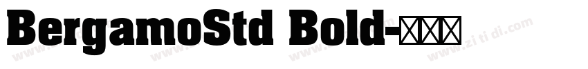BergamoStd Bold字体转换